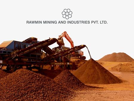 Mine Owner and Exporter of Bauxite and Iron Ore.