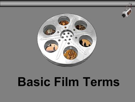 Basic Film Terms.