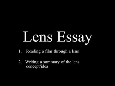 Lens Essay Reading a film through a lens