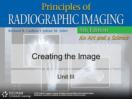 © 2013 Delmar Cengage Learning. All Rights Reserved. May not be scanned, copied, duplicated, or posted to a publicly accessible website, in whole or in.