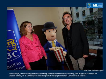 Danny Boyle, Oscar winning director of Slumdog Millionaire, talks with Jennifer Tory, RBC Regional President for Greater Toronto, at a VIP reception launching.