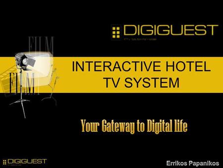 INTERACTIVE HOTEL TV SYSTEM