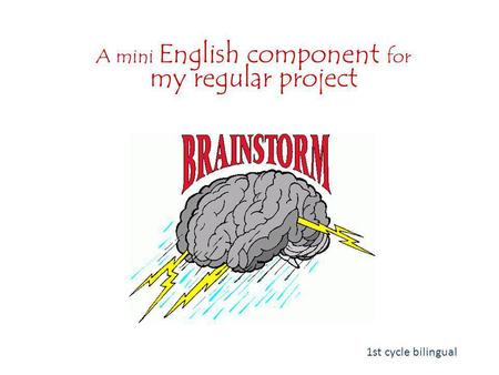 1st cycle bilingual A mini English component for my regular project.