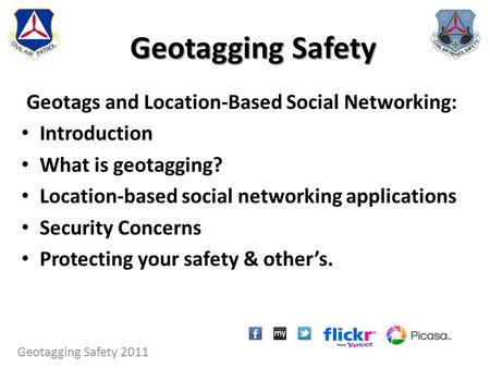 Geotagging Safety Geotags and Location-Based Social Networking: