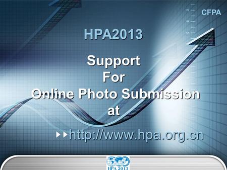 CFPA Support For Online Photo Submission at   HPA2013.