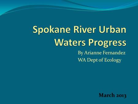 Spokane River Urban Waters Progress