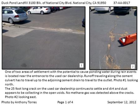 Duck Pond Landfill 3100 Blk. of National City Blvd. National City, CA 9195037-AA-0017 Photo by Anthony TorresPage 1 of 4 September 12, 2012 One of two.