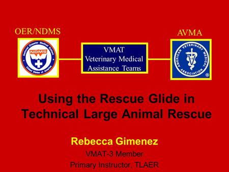 Using the Rescue Glide in Technical Large Animal Rescue