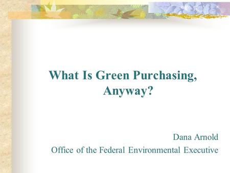 What Is Green Purchasing, Anyway?