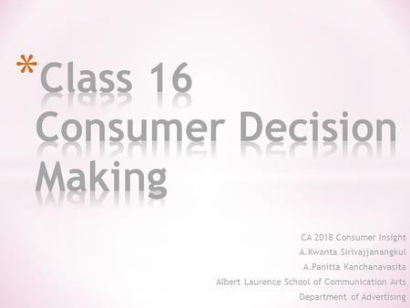 Class 16 Consumer Decision Making