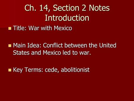 Ch. 14, Section 2 Notes Introduction