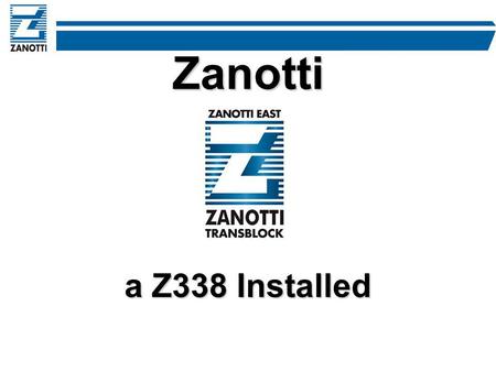 Zanotti a Z338 Installed. 2 3 4 5 6 7 8 9.