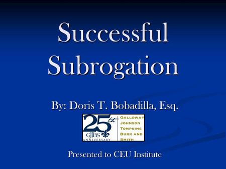 Successful Subrogation