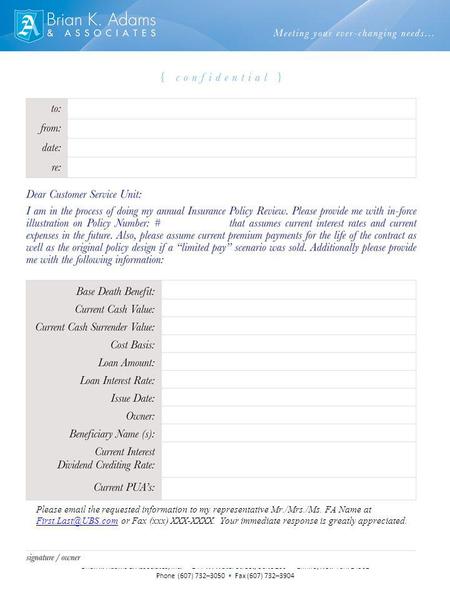 Brian K. Adams & Associates, Inc. 244 W. Water Street, Suite 200 Elmira, New York 14901 Phone (607) 732–3050 Fax (607) 732–3904 Please email the requested.