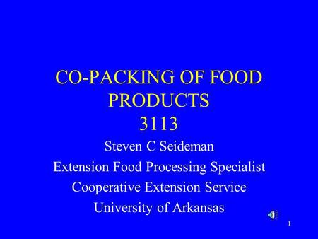 CO-PACKING OF FOOD PRODUCTS 3113