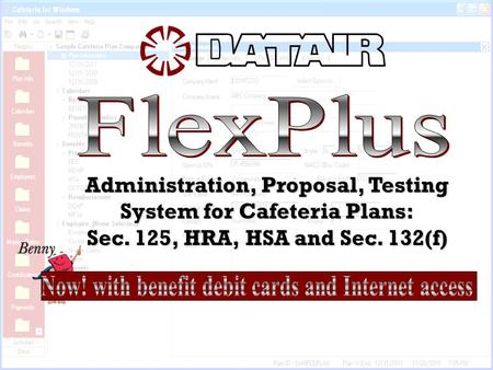 Administration, Proposal, Testing System for Cafeteria Plans: Sec. 125, HRA, HSA and Sec. 132(f)