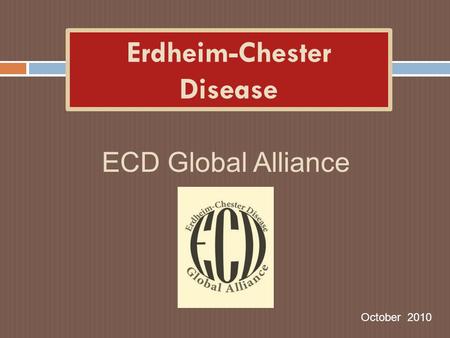 Erdheim-Chester Disease