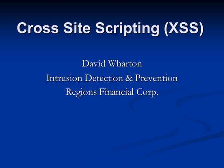 Cross Site Scripting (XSS)