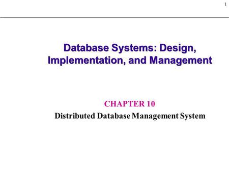 Database Systems: Design, Implementation, and Management