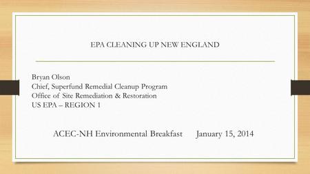 EPA CLEANING UP NEW ENGLAND