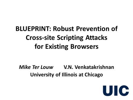 Mike Ter Louw V.N. Venkatakrishnan University of Illinois at Chicago