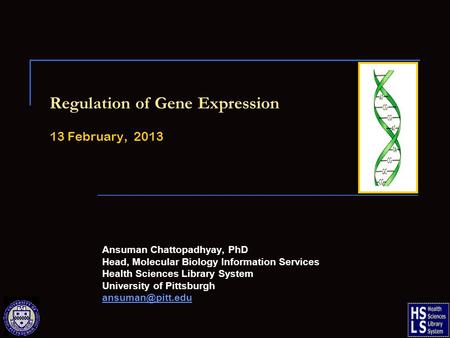 Regulation of Gene Expression 13 February, 2013