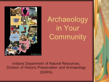 Archaeology in Your Community