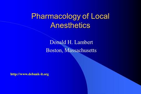 Pharmacology of Local Anesthetics