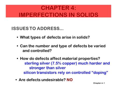 CHAPTER 4: IMPERFECTIONS IN SOLIDS