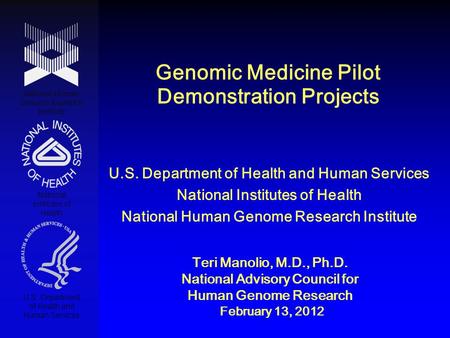 Genomic Medicine Pilot Demonstration Projects