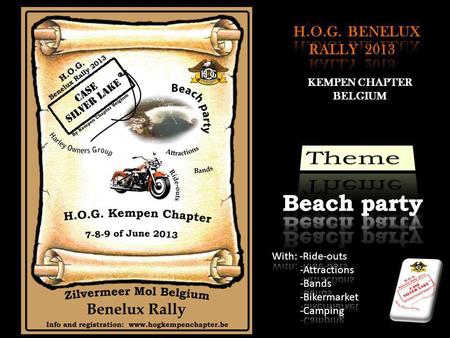 KEMPEN CHAPTER BELGIUM. H.O.G. BENELUX RALLY 2013.