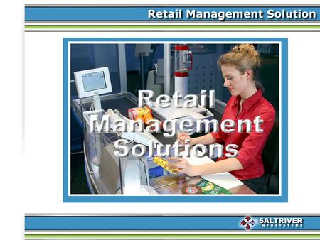 INTRODUCTION Retail Management Solution supports bar code readers for faster checkout and inventory control, printing of barcode labels and designing.