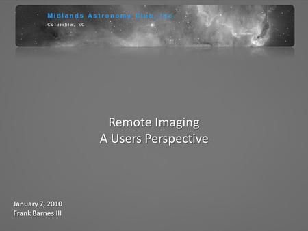 Remote Imaging A Users Perspective