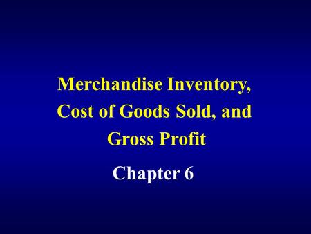 Merchandise Inventory,