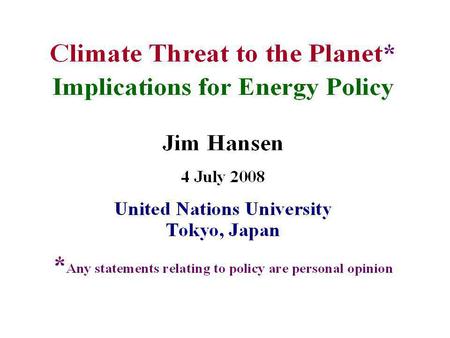 Global Warming Status 1. Knowledge Gap Between - What is Understood (science) - What is Known (public/policymakers) 2. Planetary Emergency - Climate Inertia.