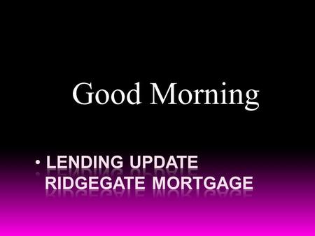 Good Morning. OFFICE MEETING SHORT SALES REVISITED DEC 1, 2009.