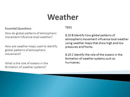 Weather TEKS Essential Questions