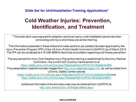 Cold Weather Injuries: Prevention, Identification, and Treatment