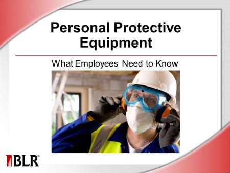 Personal Protective Equipment