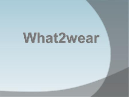 Main Scenario Daniel wants to wear his black T-shirt. Daniel wants to know what can he wear with it? He would like to see some options from which he can.