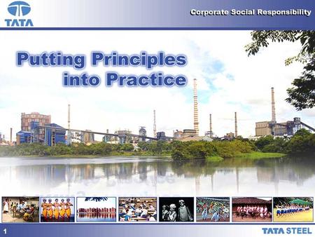 1 1. 2 Tata Steel established in 1907 as a Greenfield project in eastern India Founded in the vision of Jamsetji Tata, a true nationalist Corporate Social.