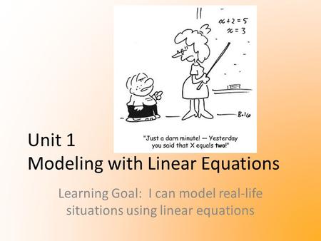 Unit 1 Modeling with Linear Equations