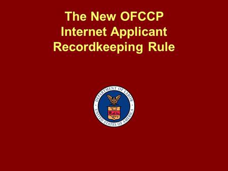 The New OFCCP Internet Applicant Recordkeeping Rule