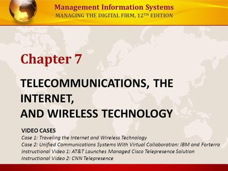 TELECOMMUNICATIONS, THE INTERNET, AND WIRELESS TECHNOLOGY