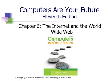 Computers Are Your Future Eleventh Edition