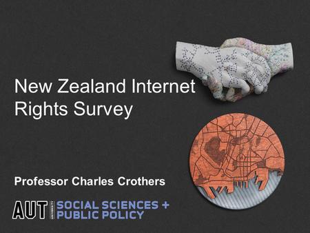 Professor Charles Crothers New Zealand Internet Rights Survey.