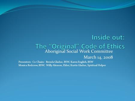 Inside out: The “Original” Code of Ethics