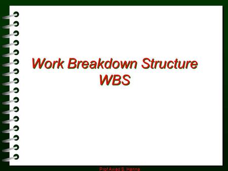 Work Breakdown Structure WBS