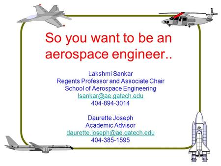 So you want to be an aerospace engineer..