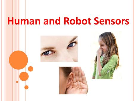 Human and Robot Sensors